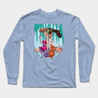 THE TRISHAS Long Sleeve T-Shirt